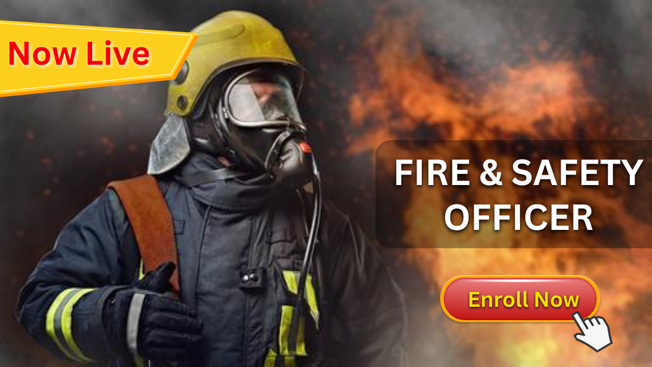 Fire & Safety Officer Course